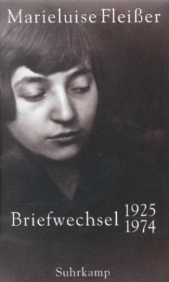 Briefwechsel 1925-1974 - Fleißer, Marieluise