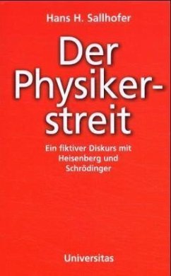 Der Physikerstreit - Sallhofer, Hans H.