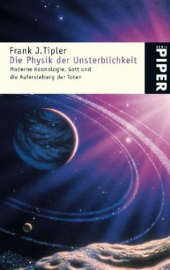 Die Physik der Unsterblichkeit - Tipler, Frank J.
