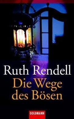 Die Wege des Bösen - Rendell, Ruth