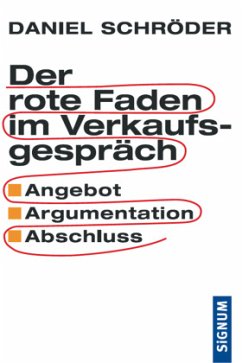 Der rote Faden im Verkaufsgespräch - Schröder, Daniel