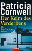 Der Keim des Verderbens / Kay Scarpetta Bd.8