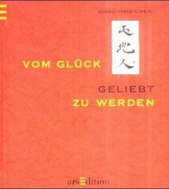 Vom Glück geliebt zu werden - Chen, Chao-Hsiu