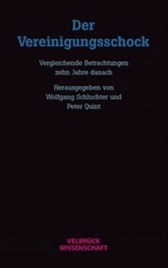 Der Vereinigungsschock - Schluchter, Wolfgang / Quint, Peter (Hgg.)