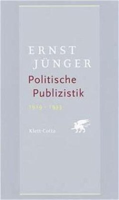 Politische Publizistik 1919-1933 - Jünger, Ernst