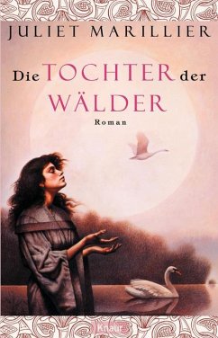 Die Tochter der Wälder - Marillier, Juliet