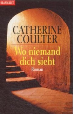 Wo niemand dich sieht - Coulter, Catherine