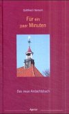 Für ein paar Minuten Für ein paar Minuten