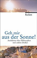 Geh mir aus der Sonne! - Köhler, Peter (Hrsg.)