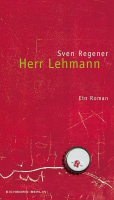 Herr Lehmann / Frank Lehmann Trilogie Bd.1 - Regener, Sven