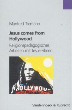 Jesus comes from Hollywood - Tiemann, Manfred Jesus comes from Hollywood - Tiemann, Manfred