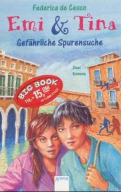 Emi & Tina, Gefährliche Spurensuche - De Cesco, Federica