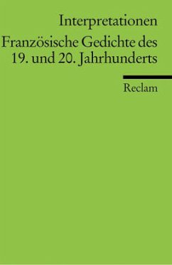 Französische Gedichte des 19. und 20. Jahrhunderts, Interpretationen - Köhler, Hartmut (Hrsg.)