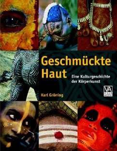 Geschmückte Haut - Hrsg. v. Karl Gröning