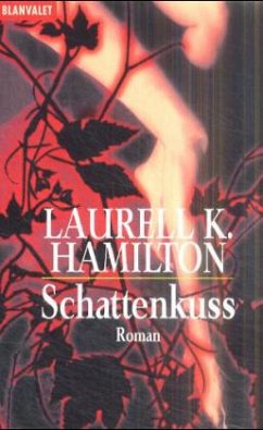 Schattenkuss - Hamilton, Laurell K.