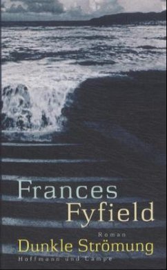 Dunkle Strömung - Fyfield, Frances