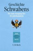 Handbuch der bayerischen Geschichte Bd. III,2: Geschichte Schwabens bis zum Ausgang des 18. Jahrhunderts / Handbuch der bayerischen Geschichte 3/2