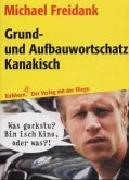Grund- und Aufbauwortschatz Kanakisch