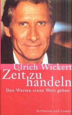 Zeit zu handeln - Wickert, Ulrich