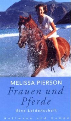 Frauen und Pferde - Pierson, Melissa Holbrook