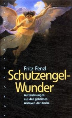 Schutzengel-Wunder - Fenzl, Fritz