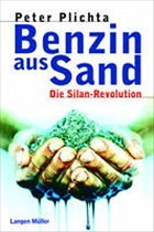 Benzin aus Sand - Plichta, Peter