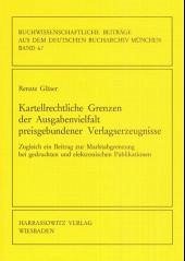 Cover Kartellrechtliche Grenzen der Ausgabenvielfalt preisgebundener Verlagserzeugnisse