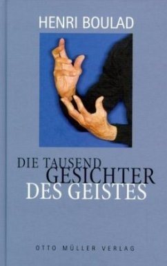 Die tausend Gesichter des Geistes - Boulad, Henri