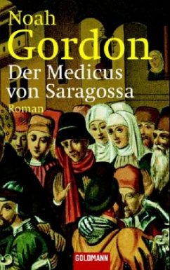 Der Medicus von Saragossa - Gordon, Noah