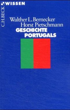 Geschichte Portugals - Bernecker, Walther L.; Pietschmann, Horst
