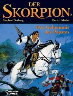 Das Geheimnis des Papstes / Der Skorpion Bd.2 - Desberg, Stephen;Marini, Enrico
