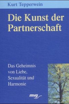 Die Kunst der Partnerschaft - Tepperwein, Kurt