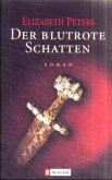 Der blutrote Schatten Der blutrote Schatten