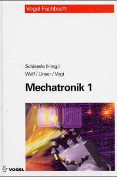 Mechatronik - Wolf, Friedrich; Linser, Jörg; Vogt, Alois