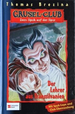 Cover Dem Spuk auf der Spur - Der Lehrer aus Transsilvanien / Grusel-Club Bd.20