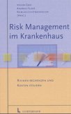 Risk Management im Krankenhaus