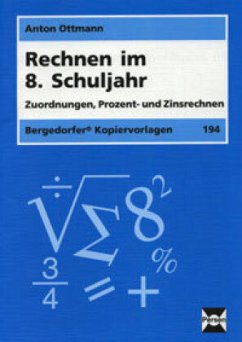 Rechnen im 8. Schuljahr - Ottmann, Anton