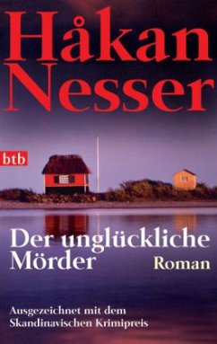 Der unglückliche Mörder / Van Veeteren Bd.7 - Nesser, Hakan