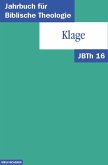 Klage / Jahrbuch für Biblische Theologie (JBTh) 16