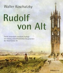 Rudolf von Alt - Koschatzky, Walter