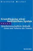 Sprachwissenschaftliche Methodik / Grundlegung einer hebräischen Syntax Tl.1