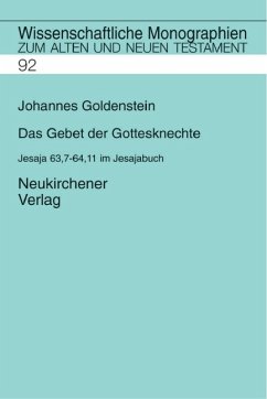 Das Gebet der Gottesknechte - Goldenstein, Johannes
