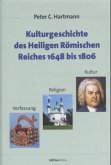Kulturgeschichte des Heiligen Römischen Reiches 1648 bis 1806