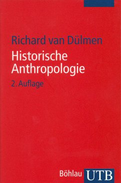 Historische Anthropologie - Dülmen, Richard van
