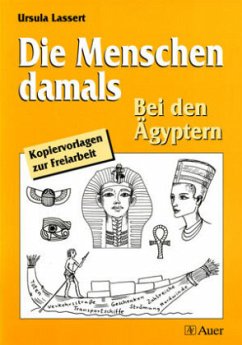 Bei den Ägyptern / Die Menschen damals - Lassert, Ursula