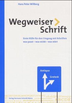 Wegweiser Schrift - Willberg, Hans P.