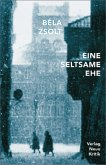 Eine seltsame Ehe Eine seltsame Ehe