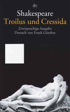 Troilus und Cressida, Englisch-Deutsch - Shakespeare, William