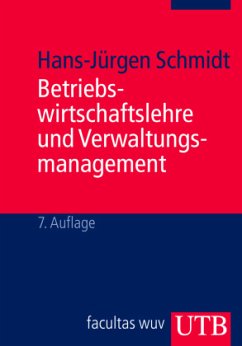 Betriebswirtschaftslehre und Verwaltungsmanagement - Schmidt, Hans-Jürgen