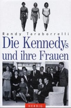 Die Kennedys und ihre Frauen - Taraborrelli, J. Randy